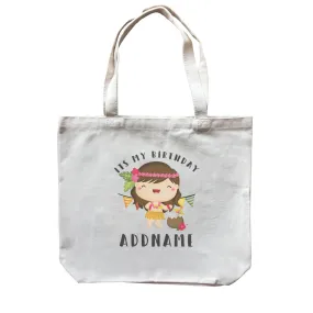 Birthday-Hawaii-Girl-Wearing-Hula-Grass-Dress-Its-My-Birthday-Addname Canvas Bag