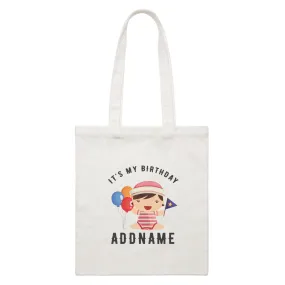 Birthday Sailor Baby Girl With Balloon It's My Birthday Addname White Canvas Bag