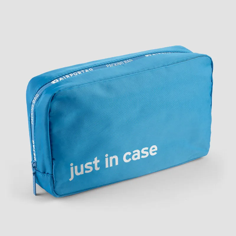 Just In Case - Packing Bag