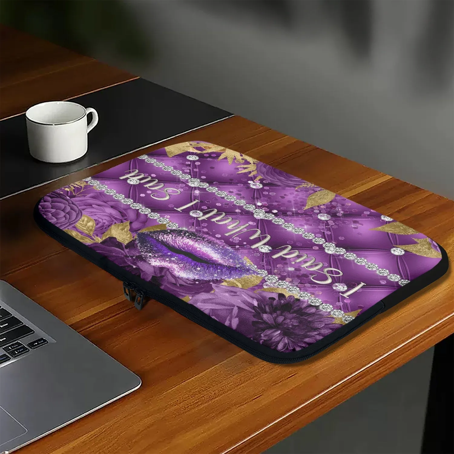 Laptop Sleeve - without handles - Purple Floral - Lips - I Said What I Said